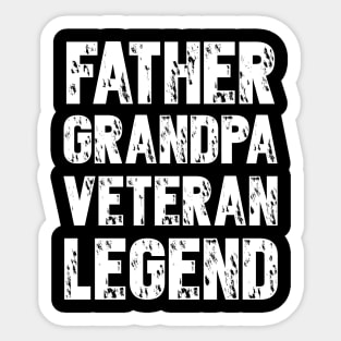 Father Grandpa Veteran Legend T-Shirt - Father's Day Gift Sticker